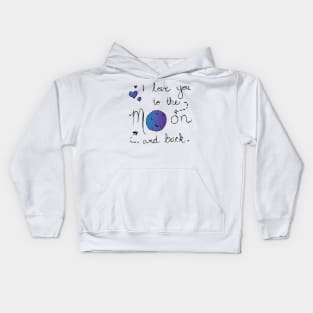 I love you to the moon and back Kids Hoodie